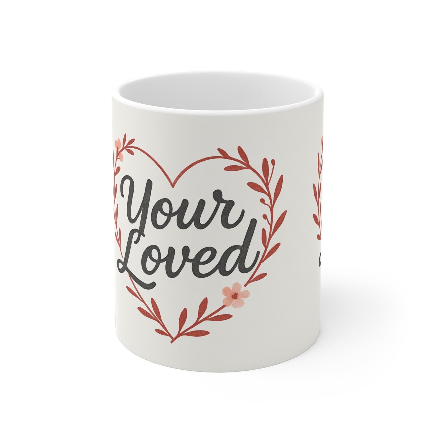 Ceramic Mug, Your Loved - Perfect gift for couples, Valentine's Day present, Anniversary mug, Coffee Cup, Tea Mug, Personalized Drinkware